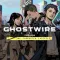Ghostwire: Tokyo - Preludio