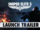 Tráiler de lanzamiento de Sniper Elite 5: acción y disparos con francotirador contra la Alemania nazi