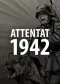 Attentat 1942