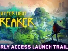 Tráiler en acceso anticipado de Hyper Light Breaker