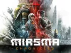 Tráiler de lanzamiento de Miasma Chronicles
