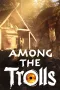 Among the Trolls