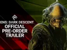 Tráiler de reservas abiertas de Aliens: Dark Descent