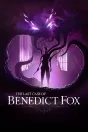 The Last Case of Benedict Fox PC