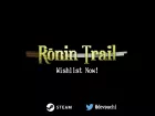 Tráiler de anuncio de Ronin Trail, un videojuego de acción en el Japón feudal