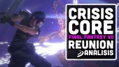 El remake de un RPG de acción increíble: vídeo análisis de Crisis Core –Final Fantasy VII– Reunion