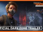 Tráiler de la Zona Oscura de The Division: Resurgence