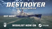 Tráiler de lanzamiento de Destroyer The U-Boat Hunter