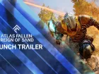Tráiler de lanzamiento de Atlas Fallen: Reign Of Sand