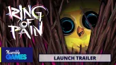 Tráiler de lanzamiento de Ring of Pain