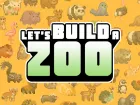 Let's Build a Zoo