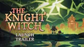 Tráiler de lanzamiento de The Knight Witch