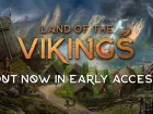 Tráiler de Land of the Vikings: ahora en acceso anticipado