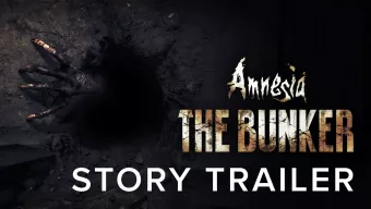 Tráiler de la historia de Amnesia: The Bunker