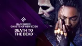 Death to the Dead. Tráiler de Banishers: Ghosts of New Eden