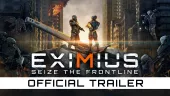 Tráiler de Eximius Seize the Frontline 1.0