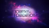 Tráiler de anuncio de Journey to Foundation