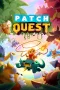 Patch Quest
