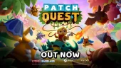 Tráiler de lanzamiento de Patch Quest