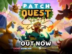 Tráiler de lanzamiento de Patch Quest