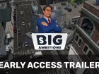 Tráiler de lanzamiento en acceso anticipado de Big Ambitions