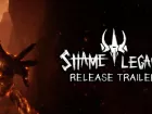 Tráiler de lanzamiento de Shame Legacy
