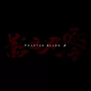 Phantom Blade 0