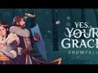 Tráiler de anuncio de Yes, Your Grace: Snowfall