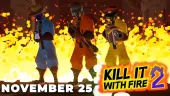 Tráiler y fecha de lanzamiento de la versión 1.0 de Kill It With Fire! 2