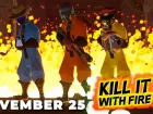 Tráiler y fecha de lanzamiento de la versión 1.0 de Kill It With Fire! 2