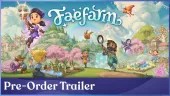 Tráiler reservas abiertas de Fae Farm