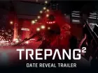 Tráiler y fecha de lanzamiento de Trepang2