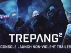 Tráiler de lanzamiento en PS5 y Xbox Series X|S de Trepang2