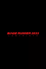 Blade Runner 2033: Labyrinth