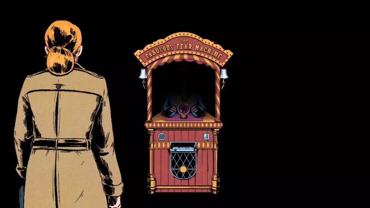 The Fabulous Fear Machine