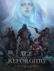 Age of Reforging: The Freelands