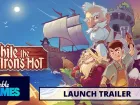 Tráiler de lanzamiento de While the Iron's Hot