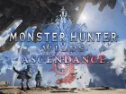 Tráiler de anuncio de Monster Hunter World: Ascendance
