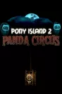 Pony Island 2: Panda Circus PC