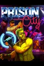 Prison City Nintendo Switch