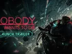 Tráiler de lanzamiento de Nobody Wants to Die
