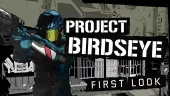 Tráiler de Project Birdseye