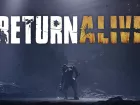 Tráiler cinemático de Return Alive
