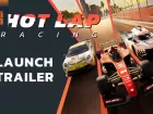 Tráiler de lanzamiento de Hot Lap Racing
