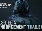 Tráiler de beta cerrada de Arena Breakout: Infinite
