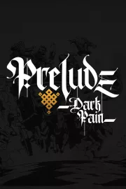 Prelude Dark Pain