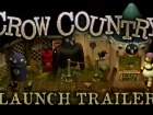 Tráiler de lanzamiento de Crow Country