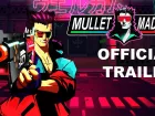 Tráiler de Mullet MadJack