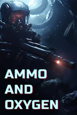 Ammo and Oxygen - PC