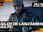 Tráiler de lanzamiento para PC de Call of Duty: Black Ops 6